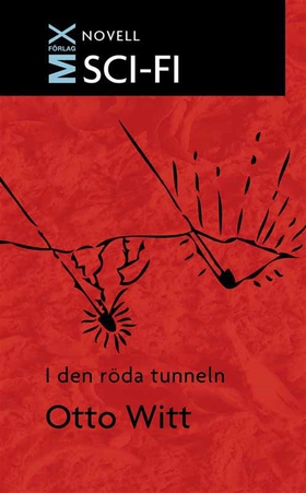 I den röda tunneln (e-bok) av Otto Witt
