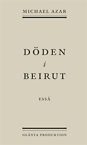 Döden i Beirut (e-bok) av Michael Azar