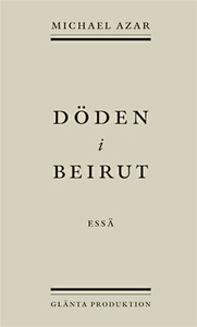 Döden i Beirut (e-bok) av Michael Azar