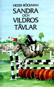Sandra och Vildros tävlar (e-bok) av Heddi Böck
