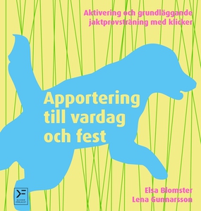 Apportering till vardag och fest (e-bok) av Els