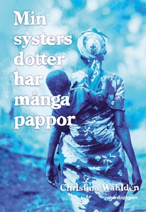 Min systers dotter har många pappor (e-bok) av