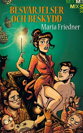 Besvärjelser och beskydd (e-bok) av Maria Fried