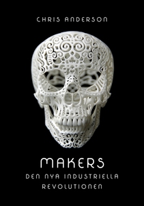 Makers: Den nya industriella revolutionen (e-bo
