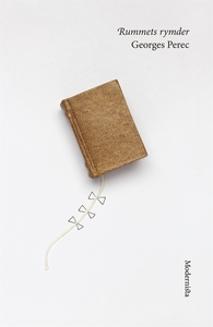 Rummets rymder (e-bok) av Georges Perec