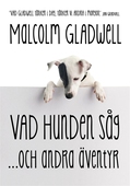 Vad hunden såg och andra äventyr