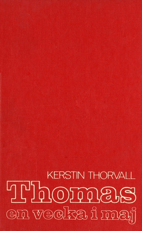 Thomas – en vecka i maj (e-bok) av Kerstin Thor