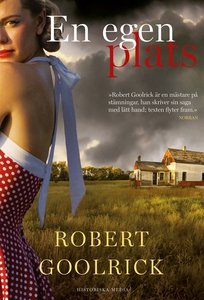 En egen plats (e-bok) av Robert Goolrick
