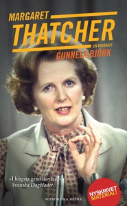 Margaret Thatcher : En biografi (e-bok) av Gune