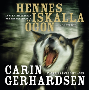Hennes iskalla ögon (ljudbok) av Carin Gerhards