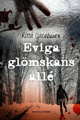 Eviga glömskans allé (e-bok) av Ritta Jacobsson