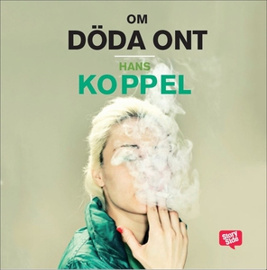 Om döda ont (ljudbok) av Hans Koppel