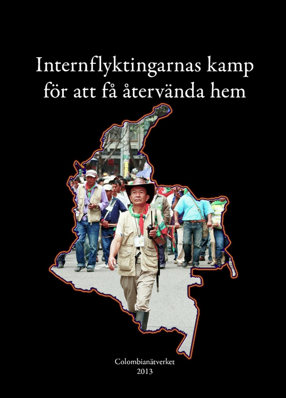 Internflyktingarnas kamp för att få återvända hem (e-bok) av Colombianätverket