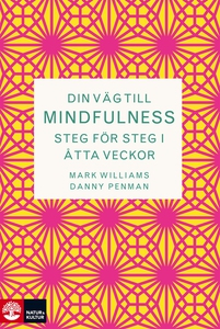 Din väg till Mindfulness (e-bok) av Mark Willia
