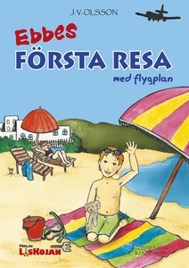 Ebbes första resa med flygplan (e-bok) av J.V.