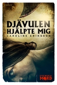 Djävulen hjälpte mig