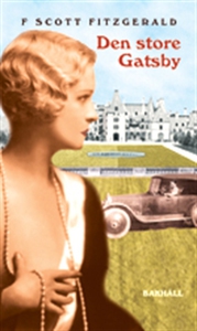 Den store Gatsby (ljudbok) av F Scott Fitzgeral