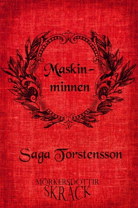 Maskinminnen (e-bok) av Saga Torstensson