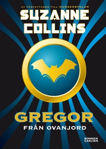 Gregor från Ovanjord (e-bok) av Suzanne Collins