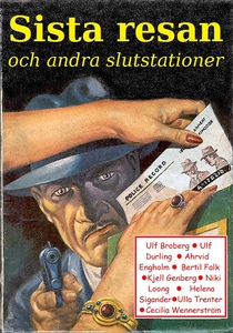 Sista resan och andra slutstationer (e-bok) av