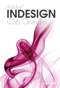 Indesign CS6 Grunder (e-bok) av Pernilla Attnäs