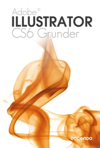 Illustrator CS6 Grunder (e-bok) av Iréne Friber
