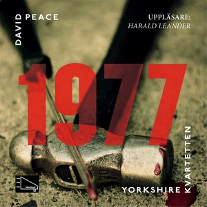 1977 (ljudbok) av David Peace