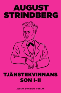 Tjänstekvinnans son 1-2 (e-bok) av August Strin