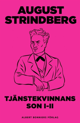 Tjänstekvinnans son 1-2 (e-bok) av August Strin