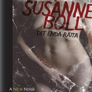 Det enda rätta (ljudbok) av Susanne Boll