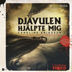 Djävulen hjälpte mig (ljudbok) av Caroline Erik