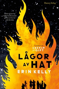 Lågor av hat (e-bok) av Erin Kelly