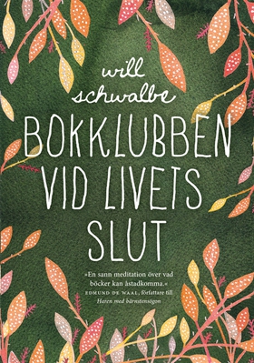 Bokklubben vid livets slut (e-bok) av Will Schw