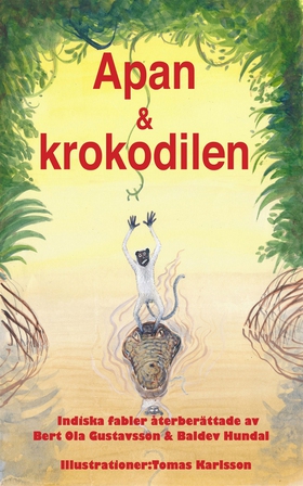 Apan & krokodilen (e-bok) av Bert Ola Gustavsso