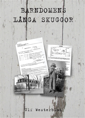 Barndomens långa skuggor (e-bok) av Ulf Westerb