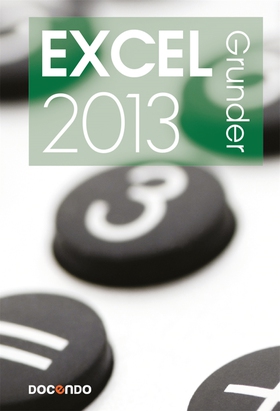 Excel 2013 Grunder (e-bok) av Eva Ansell