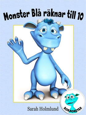 Monster Blå räknar till 10 (e-bok) av Sarah Hol