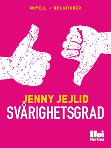 Svårighetsgrad (e-bok) av Jenny Jejlid, Jenny