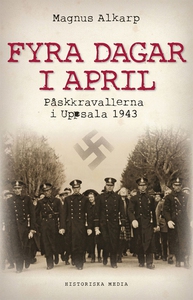Fyra dagar i april (e-bok) av Magnus Alkarp, M