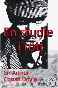 En studie i rött (e-bok) av Arthur Conan Doyle,