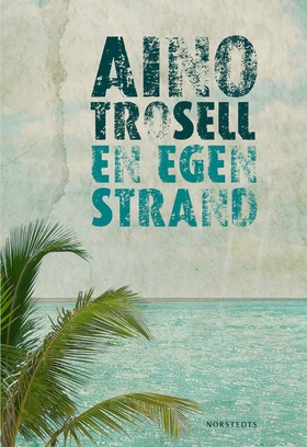 En egen strand (e-bok) av Aino Trosell