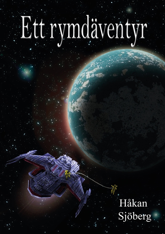 Ett rymdäventyr (e-bok) av Håkan Sjöberg