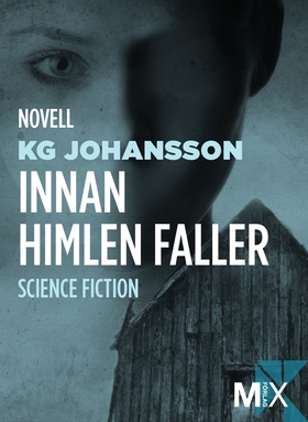 Innan himlen faller (e-bok) av KG Johansson