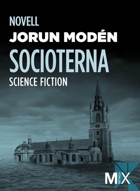 Socioterna (e-bok) av Jorun Modén