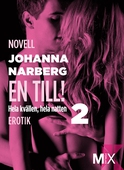 Hela kvällen, hela natten Del 2, En till!