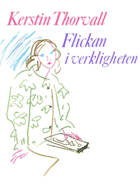 Flickan i verkligheten (e-bok) av Kerstin Thorv