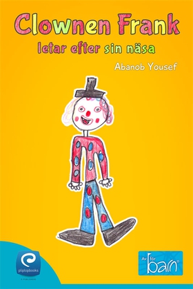 Clownen Frank letar efter sin näsa (e-bok) av A