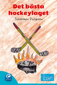 Det bästa hockeylaget (e-bok) av Thaiwakon Fil