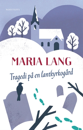 Tragedi på en lantkyrkogård (e-bok) av Maria La