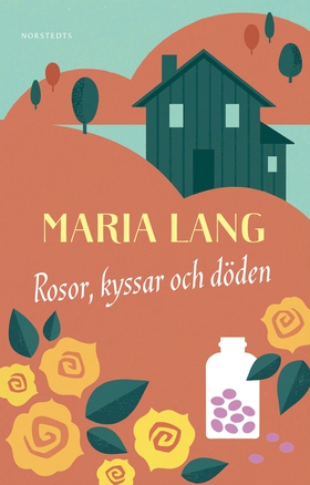 Rosor, kyssar och döden (e-bok) av Maria Lang
